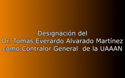 Designan Contralor de la UAAAN