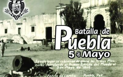 5 de Mayo: Conmemoración de la Batalla de Puebla